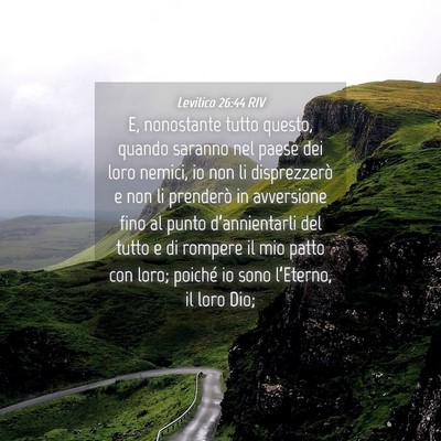 Picture 04 - Levitico 26:44 RIV - E, nonostante tutto questo, quando saranno nel - Bible Verse Picture