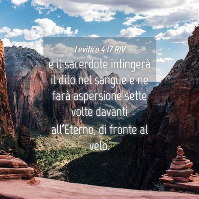 Picture 04 - Levitico 4:17 RIV - e il sacerdote intingerà il dito nel sangue e ne - Bible Verse Picture