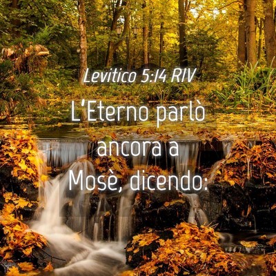 Picture 04 - Levitico 5:14 RIV - L’Eterno parlò ancora a Mosè, - Bible Verse Picture