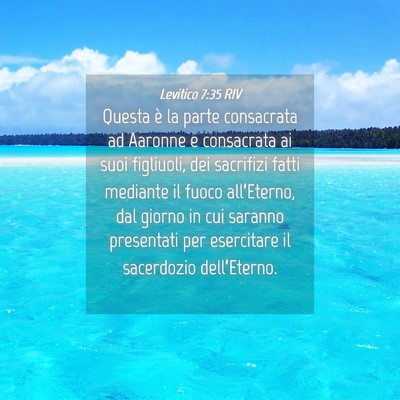 Picture 04 - Levitico 7:35 RIV - Questa è la parte consacrata ad Aaronne e - Bible Verse Picture