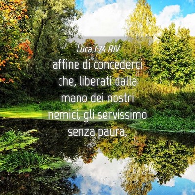 Picture 04 - Luca 1:74 RIV - affine di concederci che, liberati dalla mano dei - Bible Verse Picture