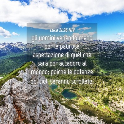 Picture 04 - Luca 21:26 RIV - gli uomini venendo meno per la paurosa - Bible Verse Picture