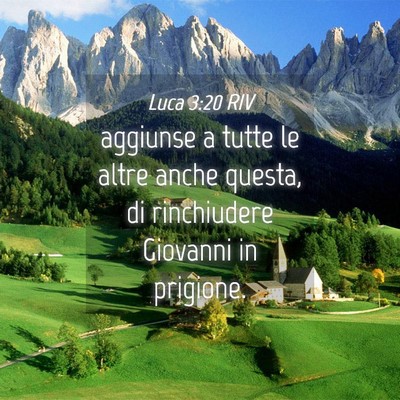 Picture 04 - Luca 3:20 RIV - aggiunse a tutte le altre anche questa, di - Bible Verse Picture