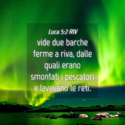 Picture 04 - Luca 5:2 RIV - vide due barche ferme a riva, dalle quali erano - Bible Verse Picture