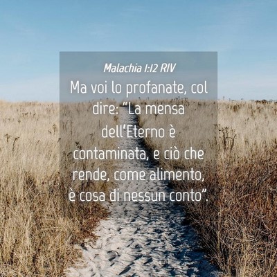 Picture 04 - Malachia 1:12 RIV - Ma voi lo profanate, col dire: “La mensa - Bible Verse Picture