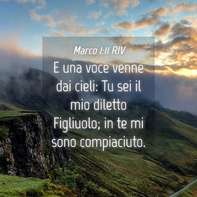 Picture 04 - Marco 1:11 RIV - E una voce venne dai cieli: Tu sei il mio diletto - Bible Verse Picture