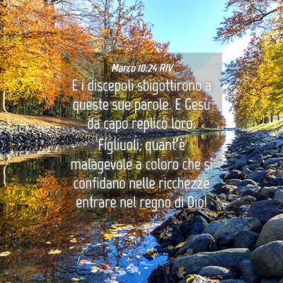 Picture 04 - Marco 10:24 RIV - E i discepoli sbigottirono a queste sue parole. E - Bible Verse Picture