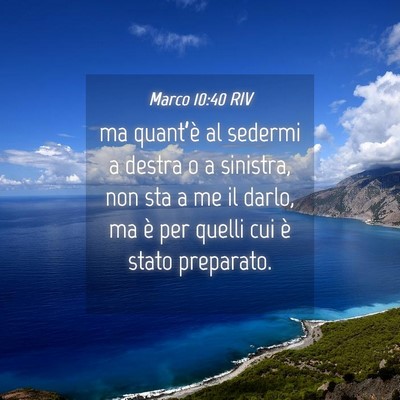Picture 04 - Marco 10:40 RIV - ma quant’è al sedermi a destra o a sinistra, - Bible Verse Picture