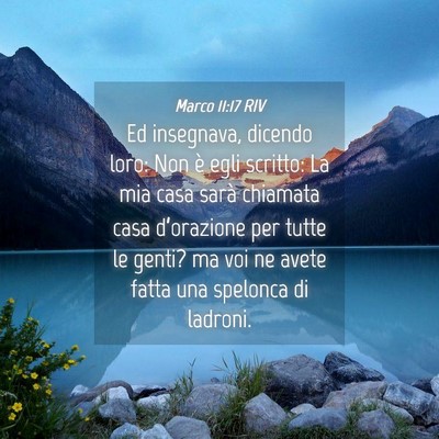 Picture 04 - Marco 11:17 RIV - Ed insegnava, dicendo loro: Non è egli scritto: - Bible Verse Picture