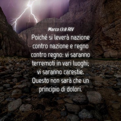 Picture 04 - Marco 13:8 RIV - Poiché si leverà nazione contro nazione e regno - Bible Verse Picture