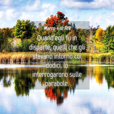 Picture 04 - Marco 4:10 RIV - Quand’egli fu in disparte, quelli che gli - Bible Verse Picture