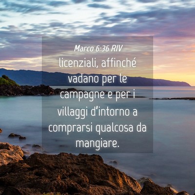 Picture 04 - Marco 6:36 RIV - licenziali, affinché vadano per le campagne e - Bible Verse Picture