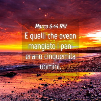 Picture 04 - Marco 6:44 RIV - E quelli che avean mangiato i pani erano - Bible Verse Picture
