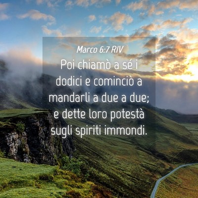 Picture 04 - Marco 6:7 RIV - Poi chiamò a sé i dodici e cominciò a mandarli - Bible Verse Picture
