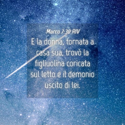 Picture 04 - Marco 7:30 RIV - E la donna, tornata a casa sua, trovò la - Bible Verse Picture