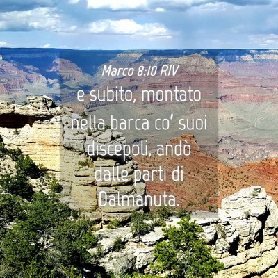Picture 04 - Marco 8:10 RIV - e subito, montato nella barca co’ suoi - Bible Verse Picture