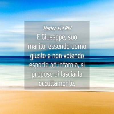 Picture 04 - Matteo 1:19 RIV - E Giuseppe, suo marito, essendo uomo giusto e non - Bible Verse Picture