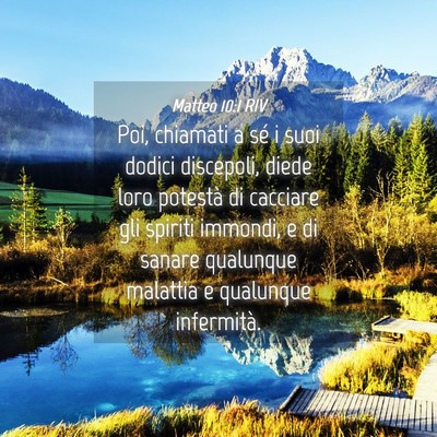Picture 04 - Matteo 10:1 RIV - Poi, chiamati a sé i suoi dodici discepoli, - Bible Verse Picture
