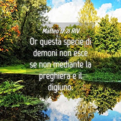 Picture 04 - Matteo 17:21 RIV - Or questa specie di demoni non esce se non - Bible Verse Picture