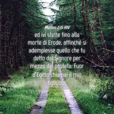 Picture 04 - Matteo 2:15 RIV - ed ivi stette fino alla morte di Erode, affinché - Bible Verse Picture