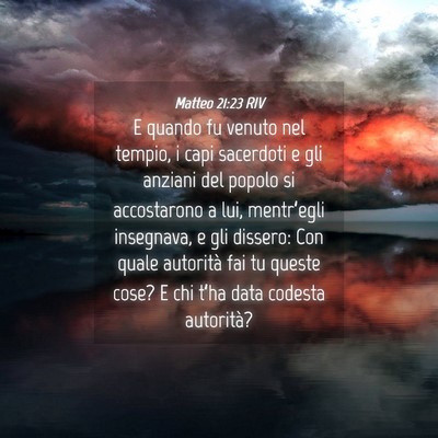 Picture 04 - Matteo 21:23 RIV - E quando fu venuto nel tempio, i capi sacerdoti e - Bible Verse Picture