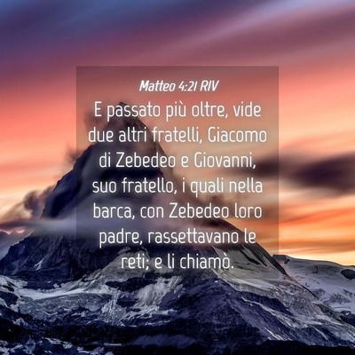 Picture 04 - Matteo 4:21 RIV - E passato più oltre, vide due altri fratelli, - Bible Verse Picture