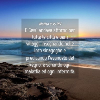 Picture 04 - Matteo 9:35 RIV - E Gesù andava attorno per tutte le città e per - Bible Verse Picture