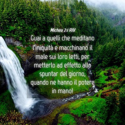 Picture 04 - Michea 2:1 RIV - Guai a quelli che meditano l’iniquità e - Bible Verse Picture
