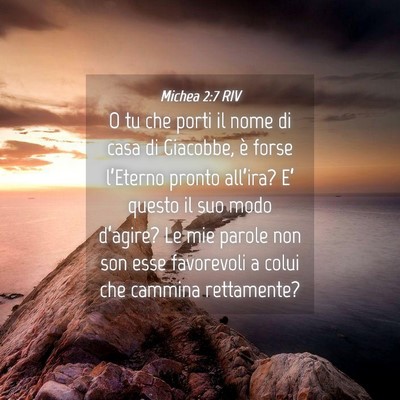 Picture 04 - Michea 2:7 RIV - O tu che porti il nome di casa di Giacobbe, è - Bible Verse Picture