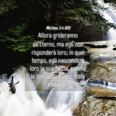 Picture 04 - Michea 3:4 RIV - Allora grideranno all’Eterno, ma egli non - Bible Verse Picture