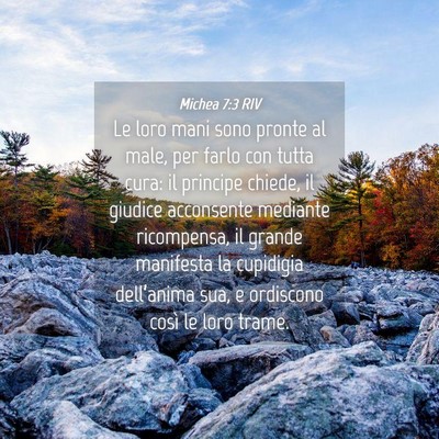 Picture 04 - Michea 7:3 RIV - Le loro mani sono pronte al male, per farlo con - Bible Verse Picture