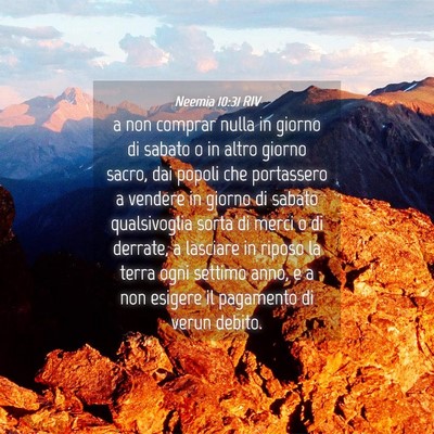 Picture 04 - Neemia 10:31 RIV - a non comprar nulla in giorno di sabato o in - Bible Verse Picture