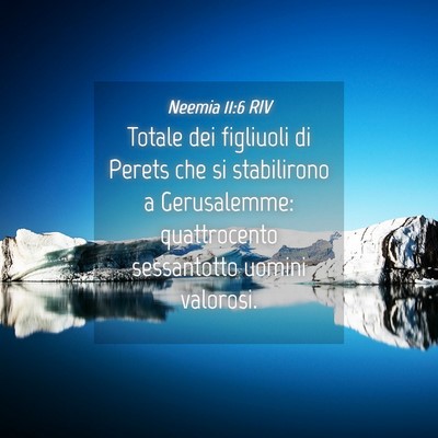Picture 04 - Neemia 11:6 RIV - Totale dei figliuoli di Perets che si stabilirono - Bible Verse Picture