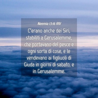 Picture 04 - Neemia 13:16 RIV - C’erano anche dei Siri, stabiliti a - Bible Verse Picture