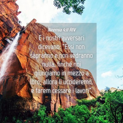 Picture 04 - Neemia 4:11 RIV - E i nostri avversari dicevano: “Essi non - Bible Verse Picture