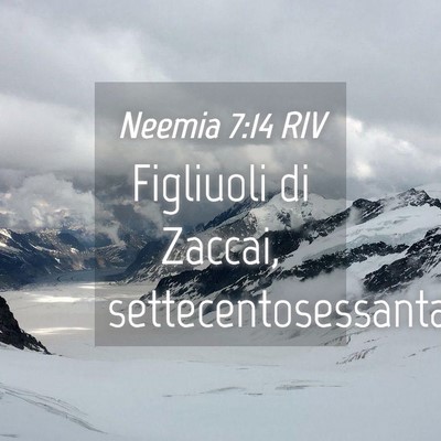 Picture 04 - Neemia 7:14 RIV - Figliuoli di Zaccai, - Bible Verse Picture