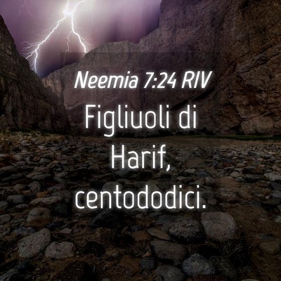 Picture 04 - Neemia 7:24 RIV - Figliuoli di Harif, - Bible Verse Picture