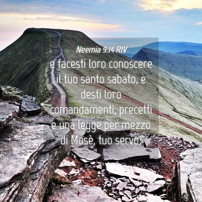 Picture 04 - Neemia 9:14 RIV - e facesti loro conoscere il tuo santo sabato, e - Bible Verse Picture