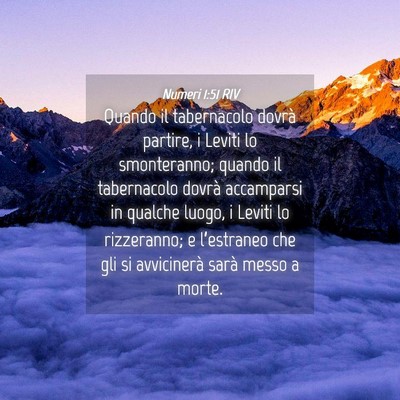 Picture 04 - Numeri 1:51 RIV - Quando il tabernacolo dovrà partire, i Leviti lo - Bible Verse Picture