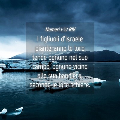 Picture 04 - Numeri 1:52 RIV - I figliuoli d’Israele pianteranno le loro tende - Bible Verse Picture