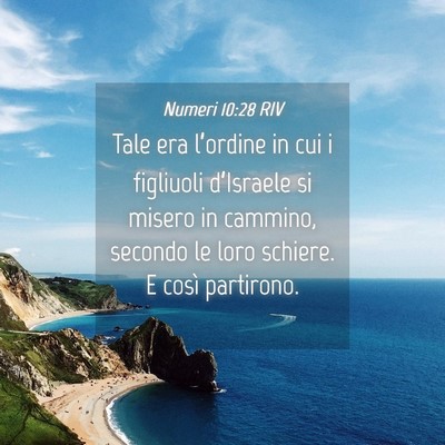Picture 04 - Numeri 10:28 RIV - Tale era l’ordine in cui i figliuoli - Bible Verse Picture