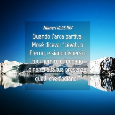 Picture 04 - Numeri 10:35 RIV - Quando l’arca partiva, Mosè diceva: - Bible Verse Picture