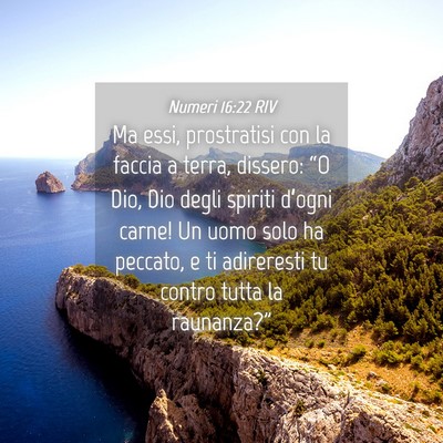 Picture 04 - Numeri 16:22 RIV - Ma essi, prostratisi con la faccia a terra, - Bible Verse Picture