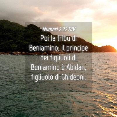 Picture 04 - Numeri 2:22 RIV - Poi la tribù di Beniamino; il principe dei - Bible Verse Picture