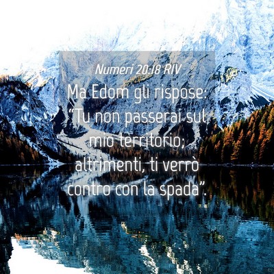 Picture 04 - Numeri 20:18 RIV - Ma Edom gli rispose: “Tu non passerai sul mio - Bible Verse Picture