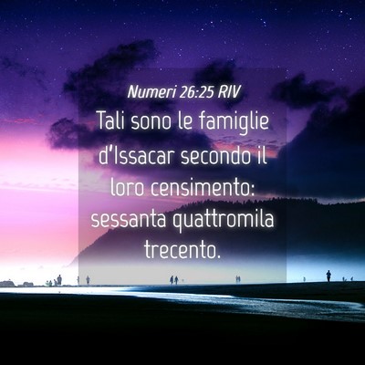 Picture 04 - Numeri 26:25 RIV - Tali sono le famiglie d’Issacar secondo il loro - Bible Verse Picture