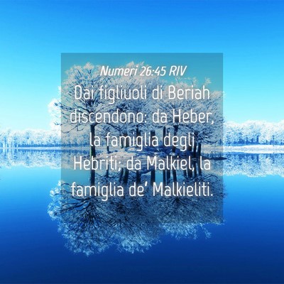 Picture 04 - Numeri 26:45 RIV - Dai figliuoli di Beriah discendono: da Heber, la - Bible Verse Picture