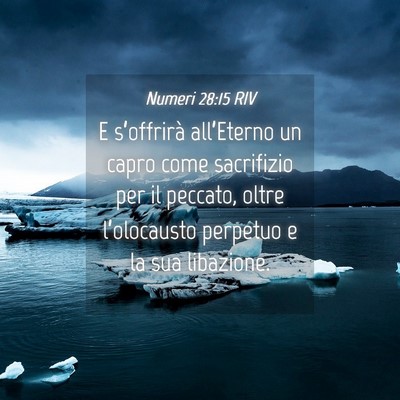 Picture 04 - Numeri 28:15 RIV - E s’offrirà all’Eterno un capro come - Bible Verse Picture