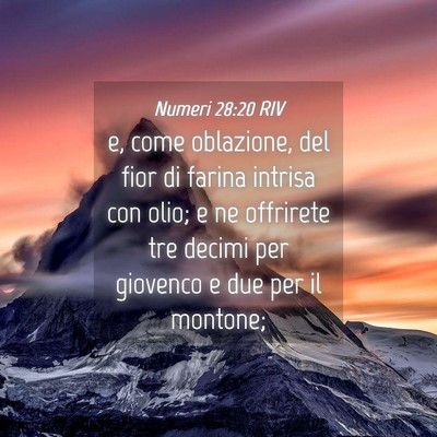 Picture 04 - Numeri 28:20 RIV - e, come oblazione, del fior di farina intrisa con - Bible Verse Picture
