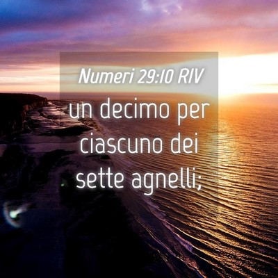 Picture 04 - Numeri 29:10 RIV - un decimo per ciascuno dei sette - Bible Verse Picture